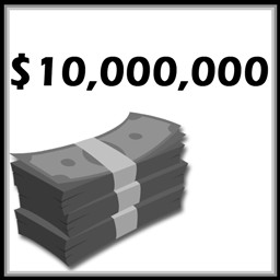$10,000,000 Money Earned