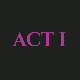 Act I Completed