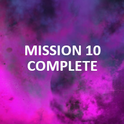 Mission 10 Completed