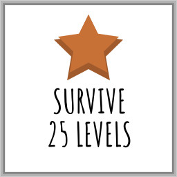 Survive 25 Levels