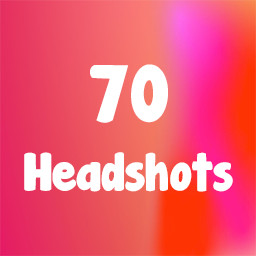 70 HeadShots