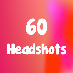 60 HeadShots