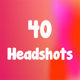 40 HeadShots