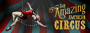 The Amazing American Circus Open Beta