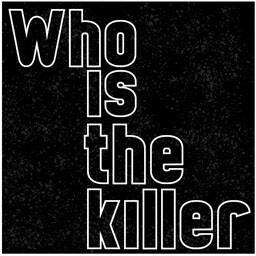 Who is the killer ?