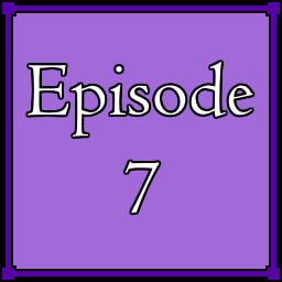 Episode 7