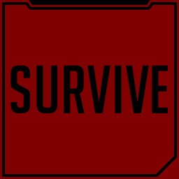 SURVIVE