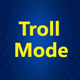 Play Troll Mode