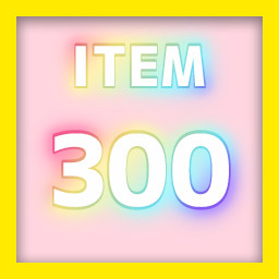Get 300 items