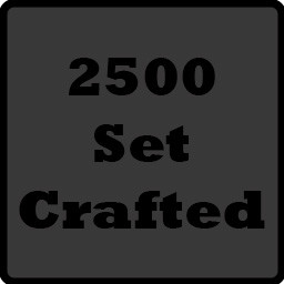 Icon for Crafted 2500 Sets!