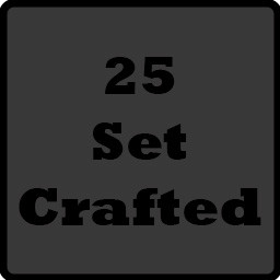 Icon for Crafted 25 Sets!