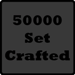 Icon for Crafted 50000 Sets!