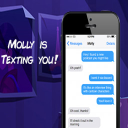 Molly starts texting you!