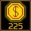 Got 225 Coins!