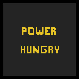 Power Hungry