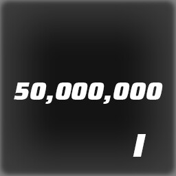 Achieve a score of 50,000,000