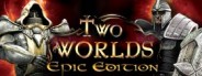 Two Worlds: Epic Edition