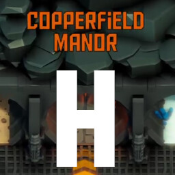 Copperfield Manor: Hardcore