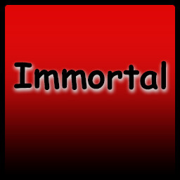 Immortal