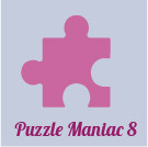 PUZZLE MANIAC 8