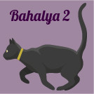 BAHALYA 2