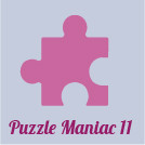 PUZZLE MANIAC 11