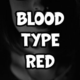 My Blood Type Is Red