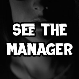 I Would Like to See the Manager