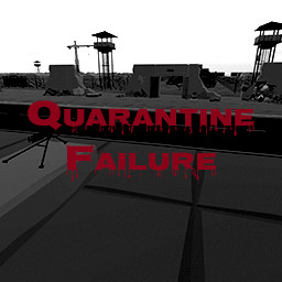 Survive Quarantine Failure