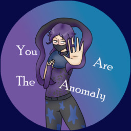 You Are The Anomaly