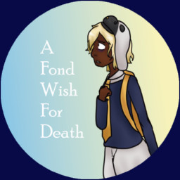 A Fond Wish For Death