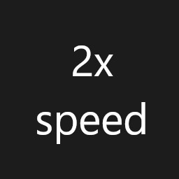 Icon for 2x speed
