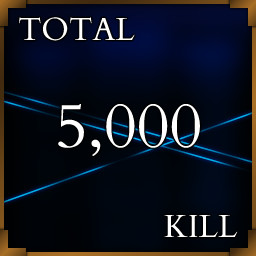 5,000 kills in total