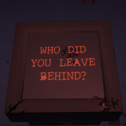 Who did you leave behind?