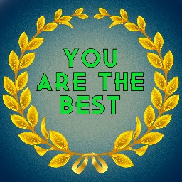 You are the best!