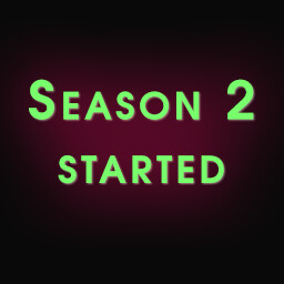 (SEASON2) Season 2 Started