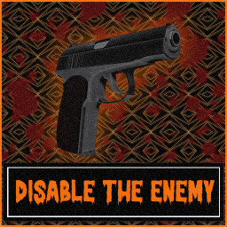 Disable The Enemy