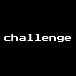looking for a challenge