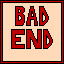 Bad Ending!
