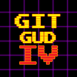 Git Gud IV: The Guddening