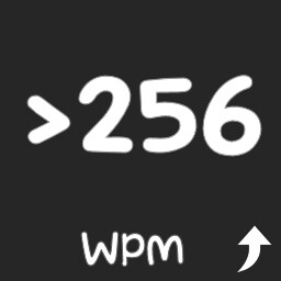 WPM Greater Than 256