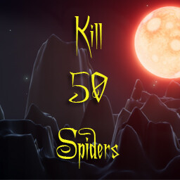 Kill 50 Spiders