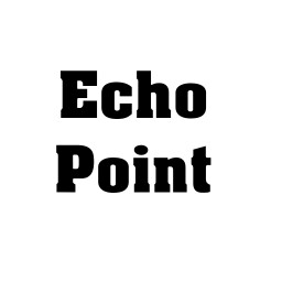 Echo Point Tested