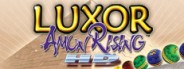Luxor Amun Rising HD