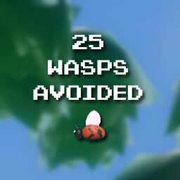 Twenty Five Wasps Avoided