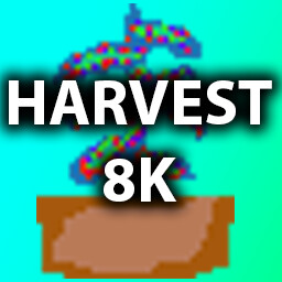HARVEST 8K