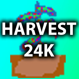 HARVEST 24K