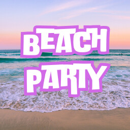 BEACH PARTY
