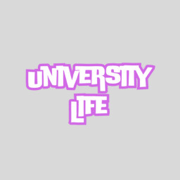 WELCOME TO UNIVERSITY LIFE