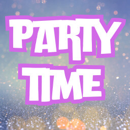 Party Time!
